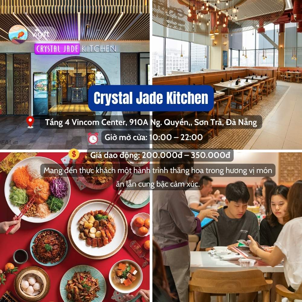 Nhà hàng Trung Quốc ở Đà Nẵng - Crystal Jade Kitchen