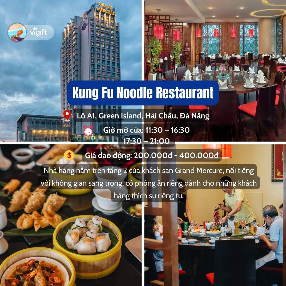Nhà hàng Trrung Quốc ở Đà Nẵng - Kung Fu Noodle Restaurant