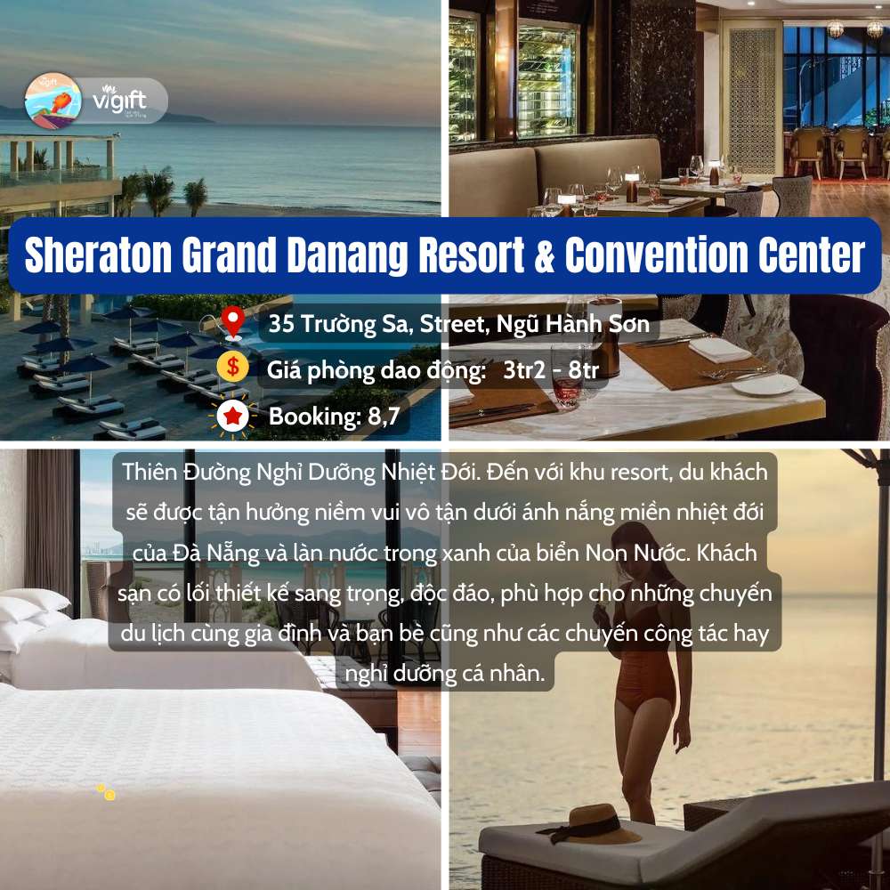 Sheraton Grand Danang Resort & Convention Center- Resort Gần Biển Đà Nẵng Sheraton Grand Danang Resort & Convention Center- Resort Gần Biển Đà Nẵng